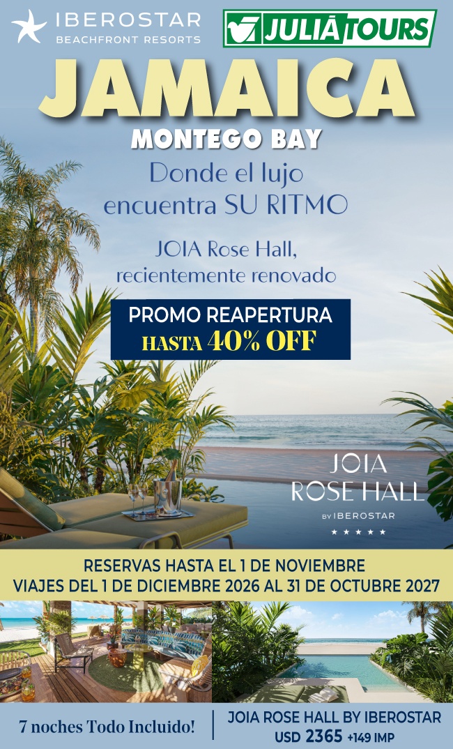 Jamaica Con Iberostar Promo Reapertura Joia Rose Hall Hasta 40 Off
